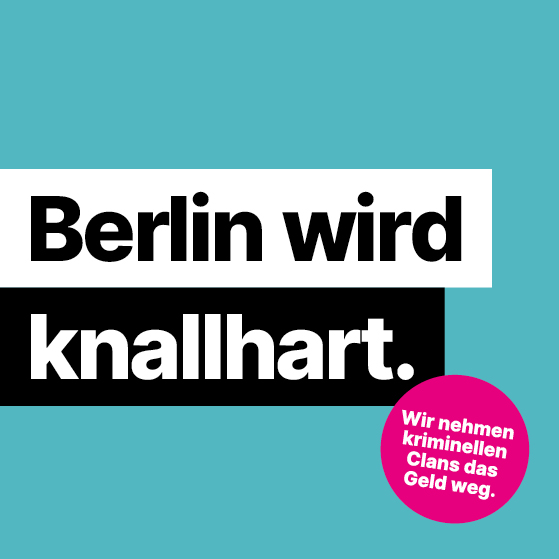 Berlin wird knallhart:Wir nehmen